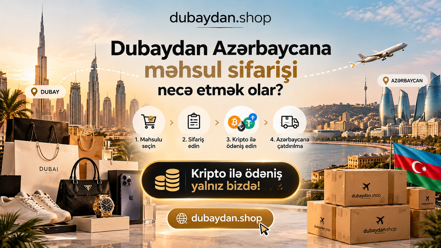 Dubaydan Azərbaycana məhsul sifarişi