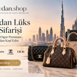 Dubaydan lüks çanta sifarişi Louis Vuitton və digər premium brendlər